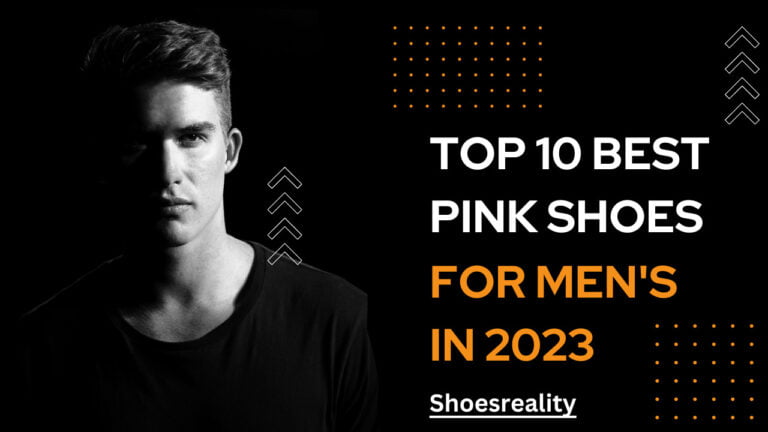 Top 10 Best Pink Shoes for Men’s in 2023